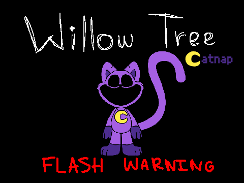 Willow Tree - Meme (Catnap)