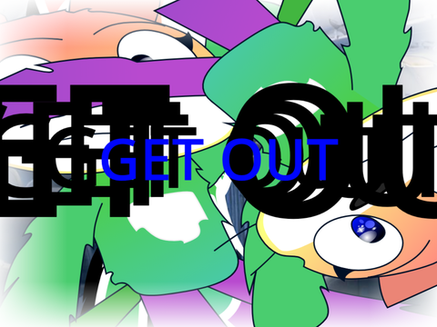 GET OUT