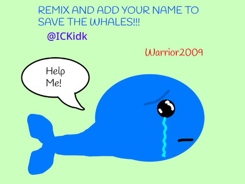 SIGN THIS TO SAVE THE WHALES! remix