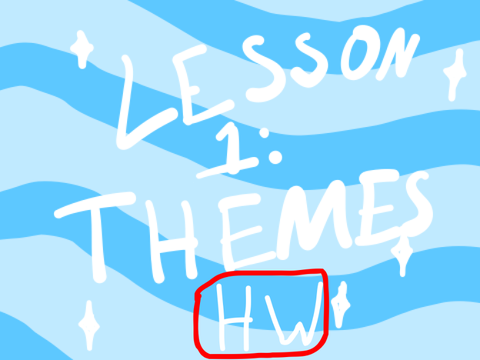 lesson one: themes !! remix-2