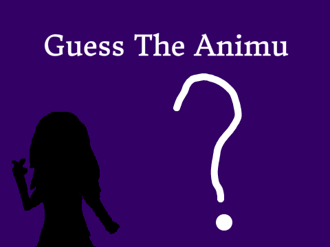 Guess the Anime...(My Answers!)