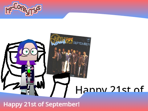 Happy 21st of September!