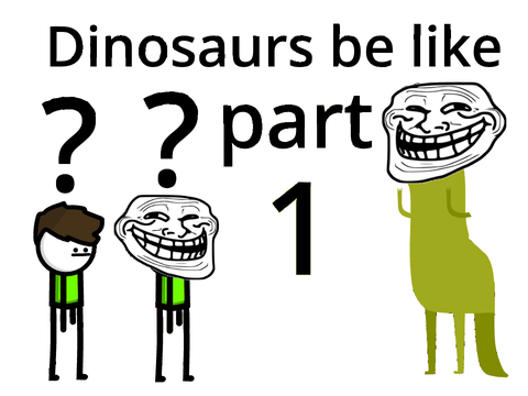 Dinosaurs be like #Animations ( FT. Flavour_Flav & Coding789AK