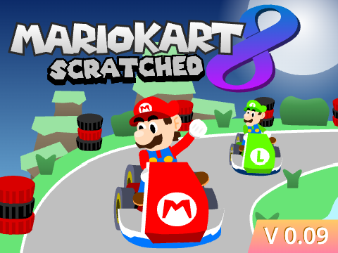Mario Kart 8 SCRATCHED v0.09
