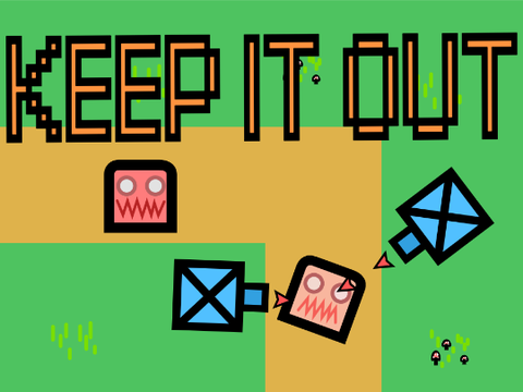 keep it out