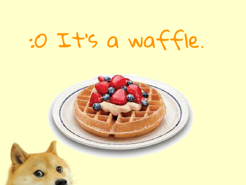 Why I like waffles!