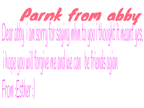 Sorry Abby :( Prank prank