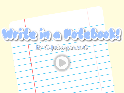 Write in a Notebook!
