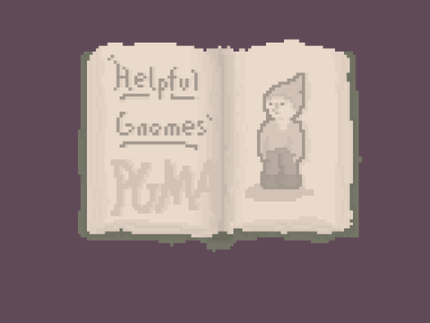 ・ Helpful Gnomes ・