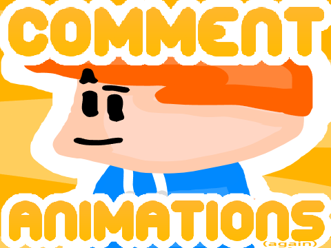 [CLOSED] Comment Animations 2! || #animations #all #trending