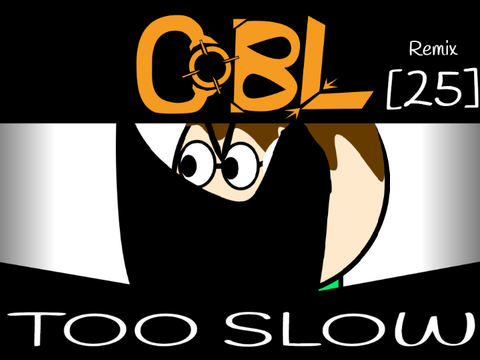 TOO SLOW | [25] 
