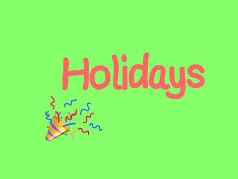Holidays :p