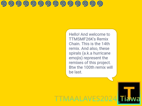TTMSMF26K's Remix Chain (Collab) remix #14