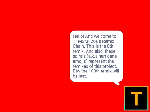 TTMSMF26K's Remix Chain (Collab) hacked