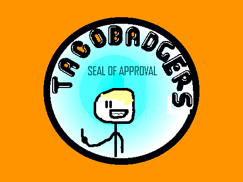 Tacobadgers Seal of Approval 