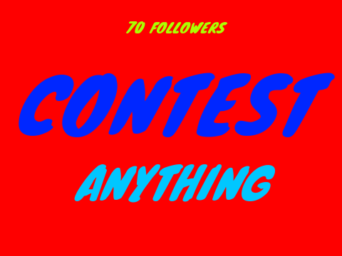 70 follower contest
