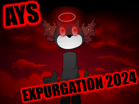 AYS: EXPURGATION 2024