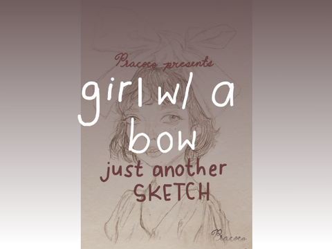 girl with a bow (✿◡‿◡) | sketch