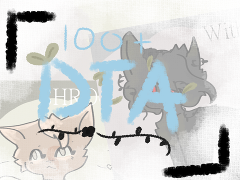 100+ followers DTA!!! OPEN