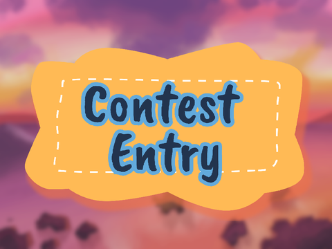☆ Contest Entry ☆