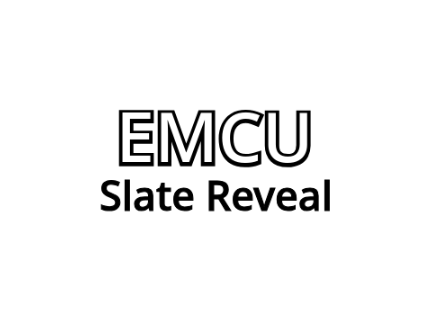 Updated EMCU Slate Reveal!