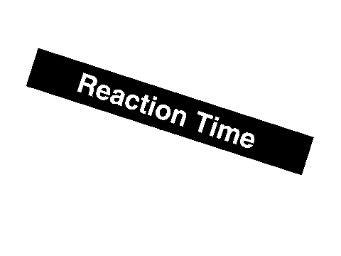 Reaction Time