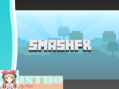 [YAGT R1] Intro for Smashy