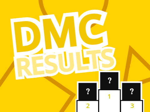 DMC RESULTS!