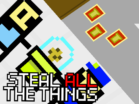 Steal all the things