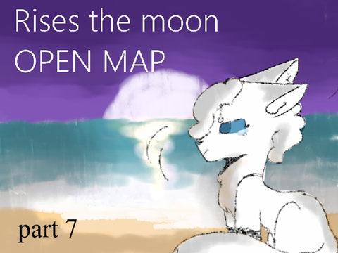 Rises the moon OPEN OC MAP~