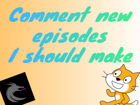 Comment New Episode Ideas