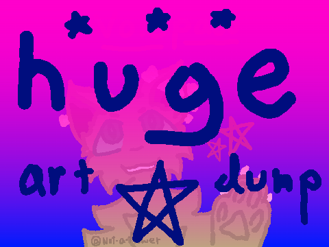 HUUUGGGGEEEE gens art dump-