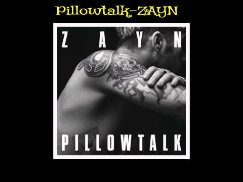 Pillowtalk-ZAYN
