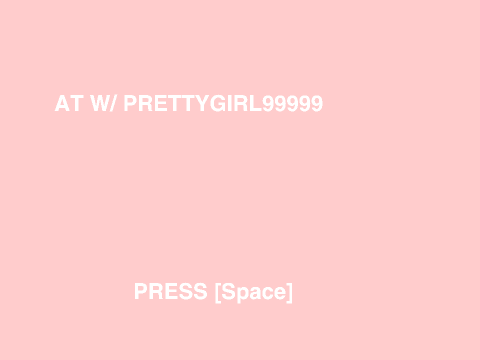 AT w/ @PrettyGirl99999