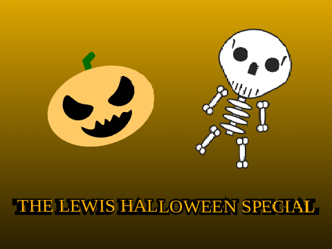 The Lewis Halloween Special