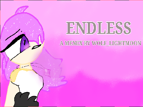 Endless | Memix