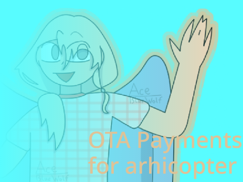 || OTA Payments for arhicopter ||