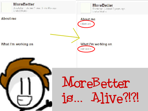 Proof that MoreBetter is Alive!
