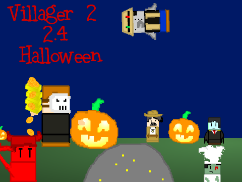 Villager 2 V 2.4 Halloween 2017