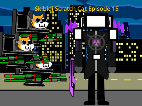 Skibidi Scratch cat episode 15