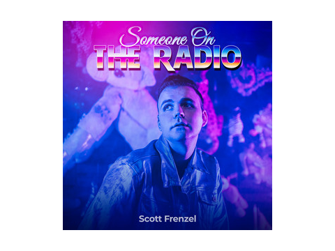 Scott Frenzel - Someone On The Radio