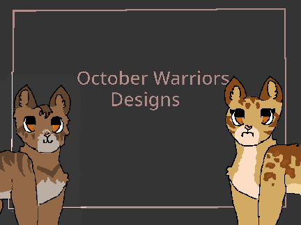 *October Warriors Designs*
