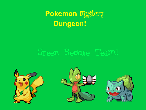 Pokemon Mystery Dungeon: Green Rescue Team!