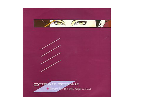 Duran Duran-Hungry like the wolf