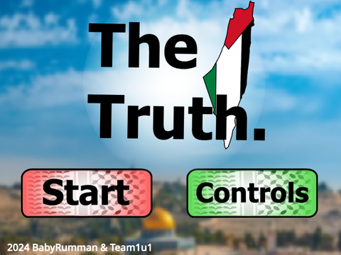 unnamed Palestine game (The Truth.) V0.22 remix remix