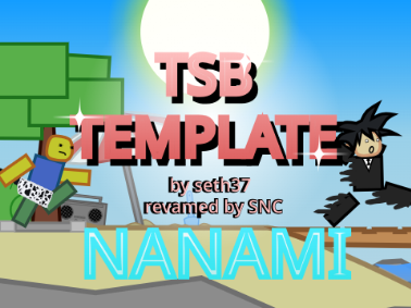 NANAMI TSB + REVAMP v1.0.0