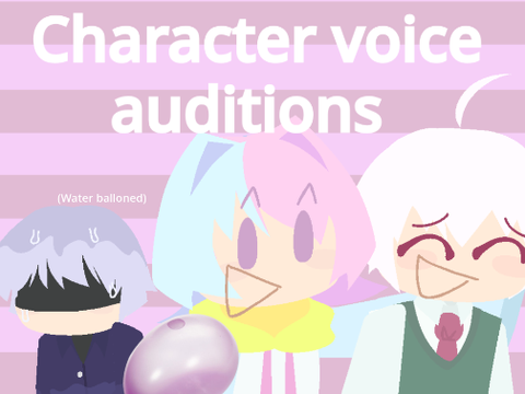 Character voice auditions(OPEN) remix