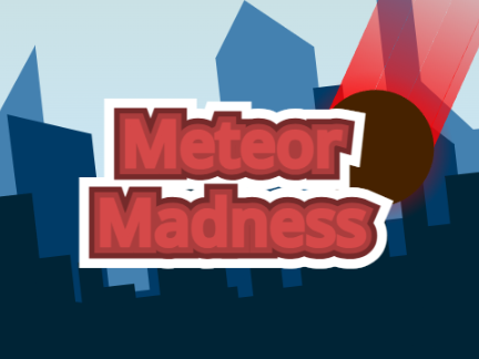 Meteor Madness