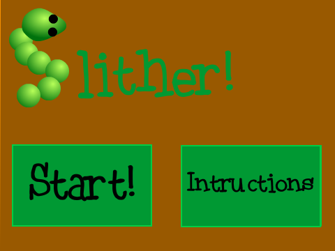 Slither!