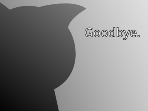 (CORNY ALERT))!! "Goodbye, everyone."